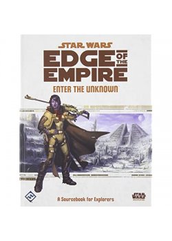 Star Wars: Edge of the Empire - Enter the Unknown